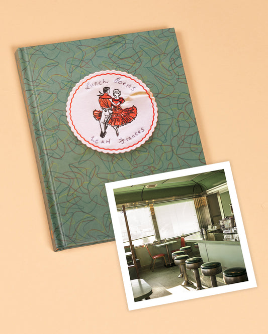 Leah Frances - Lunch Poems + Limited Edition Print #1 / SOLD OUT